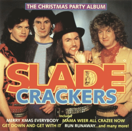 Slade : Crackers (The Christmas Party Album)